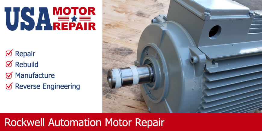 rockwell automation motor repair rebuild manufacture